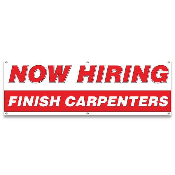 Signmission Now Hiring Finish Carpenters Banner Apply Inside Accepting Application Single Sided B-72-30241 - main